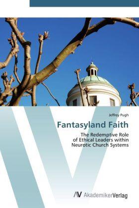 Pugh |  Fantasyland Faith | Buch |  Sack Fachmedien