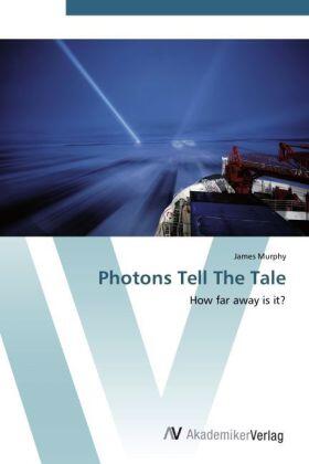 Murphy |  Photons Tell The Tale | Buch |  Sack Fachmedien