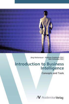 Hartenauer / Gadatsch (Ed. / Schreiber |  Introduction to Business Intelligence | Buch |  Sack Fachmedien