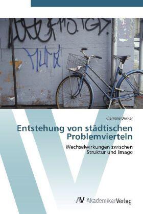 Becker |  Entstehung von städtischen Problemvierteln | Buch |  Sack Fachmedien