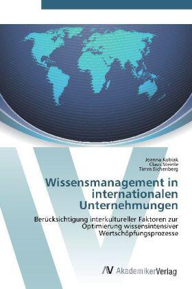 Kubiak / Steinle / Eichenberg | Wissensmanagement in internationalen Unternehmungen | Buch | 978-3-639-42316-7 | sack.de