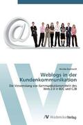 Burkhardt |  Weblogs in der Kundenkommunikation | Buch |  Sack Fachmedien