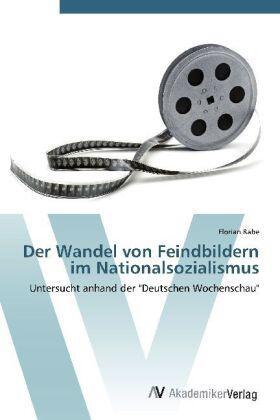 Rabe |  Der Wandel von Feindbildern im Nationalsozialismus | Buch |  Sack Fachmedien