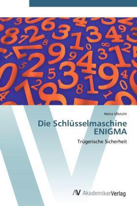Ulbricht |  Die Schlüsselmaschine ENIGMA | Buch |  Sack Fachmedien