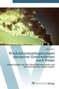 Böhm |  Produktionsverlagerungen deutscher Unternehmen nach Polen | Buch |  Sack Fachmedien