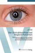 Pieper / Riedel |  Der Distraktoreffekt bei Neglect-Patienten | Buch |  Sack Fachmedien