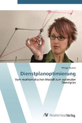 Stumm |  Dienstplanoptimierung | Buch |  Sack Fachmedien