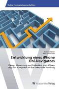 Müller / Pape |  Entwicklung eines iPhone Uni-Navigators | Buch |  Sack Fachmedien