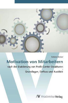 Becker |  Motivation von Mitarbeitern | Buch |  Sack Fachmedien