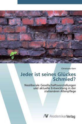 Kern |  Jeder ist seines Glückes Schmied? | Buch |  Sack Fachmedien