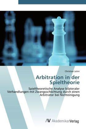 Julmi |  Arbitration in der Spieltheorie | Buch |  Sack Fachmedien