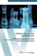 Julmi |  Arbitration in der Spieltheorie | Buch |  Sack Fachmedien