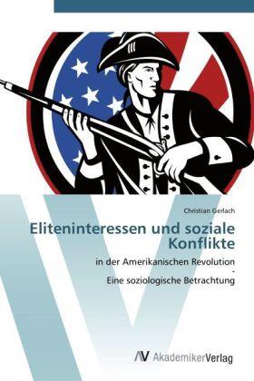 Gerlach | Eliteninteressen und soziale Konflikte | Buch | 978-3-639-43490-3 | www.sack.de
