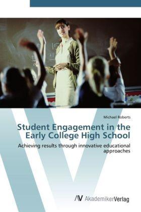 Roberts |  Student Engagement in the Early College High School | Buch |  Sack Fachmedien