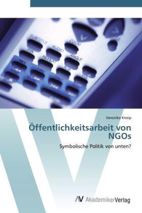 Kneip | Öffentlichkeitsarbeit von NGOs | Buch | 978-3-639-43712-6 | www.sack.de