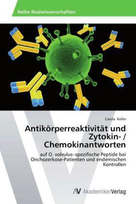 Keller |  Antikörperreaktivität und Zytokin- / Chemokinantworten | Buch |  Sack Fachmedien