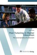 Colvin |  Peer Tutoring in Higher Education | Buch |  Sack Fachmedien