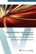 Hofbauer |  Kombination sensorischer Evidenzen | Buch |  Sack Fachmedien