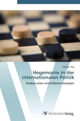 Prys |  Hegemonie in der internationalen Politik | Buch |  Sack Fachmedien