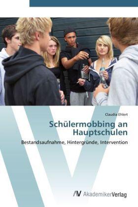 Ehlert |  Schülermobbing an Hauptschulen | Buch |  Sack Fachmedien