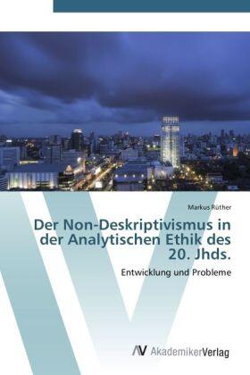 Rüther |  Der Non-Deskriptivismus in der Analytischen Ethik des 20. Jhds. | Buch |  Sack Fachmedien