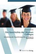 Schneider |  Die Geschichte der Women Colleges | Buch |  Sack Fachmedien