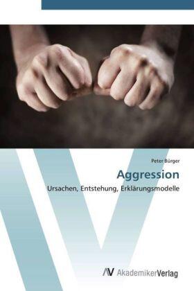 Bürger |  Aggression | Buch |  Sack Fachmedien