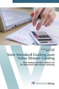 Schunter / Zirkler |  Vom Standard Costing zum Value Stream Costing | Buch |  Sack Fachmedien