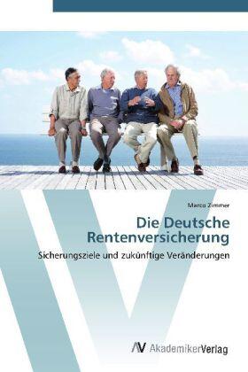 Zimmer | Die Deutsche Rentenversicherung | Buch | 978-3-639-44560-2 | sack.de