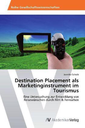 Scheib |  Destination Placement als Marketinginstrument im Tourismus | Buch |  Sack Fachmedien