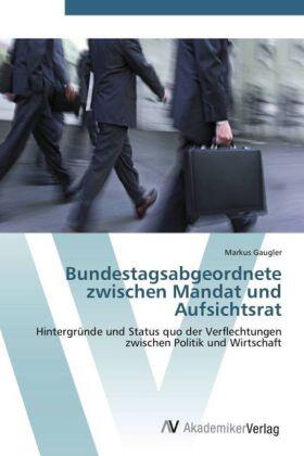 Gaugler |  Bundestagsabgeordnete zwischen Mandat und Aufsichtsrat | Buch |  Sack Fachmedien