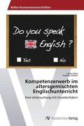 Fabry / Müller |  Kompetenzerwerb im altersgemischten Englischunterricht | Buch |  Sack Fachmedien