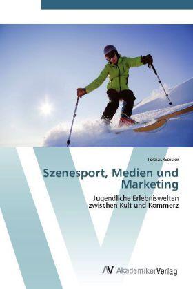 Geisler |  Szenesport, Medien und Marketing | Buch |  Sack Fachmedien