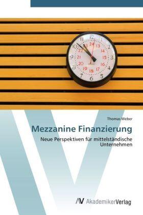 Weber | Mezzanine Finanzierung | Buch | 978-3-639-44809-2 | www.sack.de