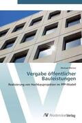 Werner |  Vergabe öffentlicher Bauleistungen | Buch |  Sack Fachmedien