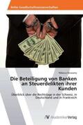 Dorasamy |  Die Beteiligung von Banken an Steuerdelikten ihrer Kunden | Buch |  Sack Fachmedien