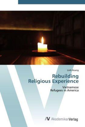 Hoang |  Rebuilding  Religious Experience | Buch |  Sack Fachmedien