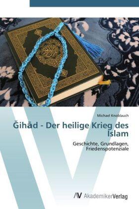 Knoblauch |  ¿ih¿d - Der heilige Krieg des Islam | Buch |  Sack Fachmedien