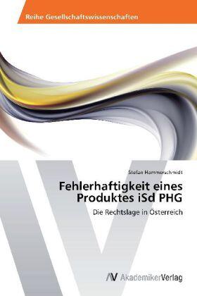 Hammerschmidt |  Fehlerhaftigkeit eines Produktes iSd PHG | Buch |  Sack Fachmedien