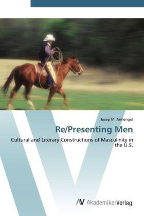 Armengol |  Re/Presenting Men | Buch |  Sack Fachmedien