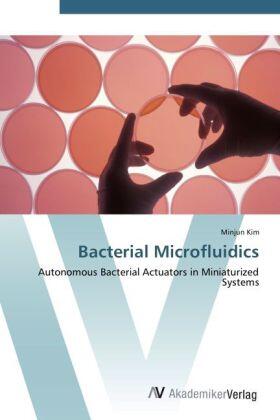 Kim |  Bacterial Microfluidics | Buch |  Sack Fachmedien