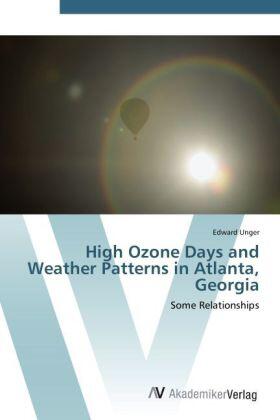 Unger |  High Ozone Days and Weather Patterns in Atlanta, Georgia | Buch |  Sack Fachmedien