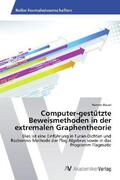 Bauer |  Computer-gestützte Beweismethoden in der extremalen Graphentheorie | Buch |  Sack Fachmedien