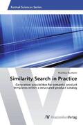 Baumann |  Similarity Search in Practice | Buch |  Sack Fachmedien