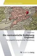 Mayer |  Die normannische Eroberung Englands | Buch |  Sack Fachmedien