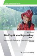 Bergmann |  Die Physik von Regenschirm & Co | Buch |  Sack Fachmedien