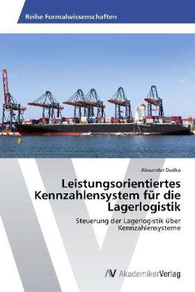 Dudko |  Leistungsorientiertes Kennzahlensystem für die Lagerlogistik | Buch |  Sack Fachmedien