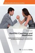 Geißler |  Konflikt-Coaching und Mediation | Buch |  Sack Fachmedien