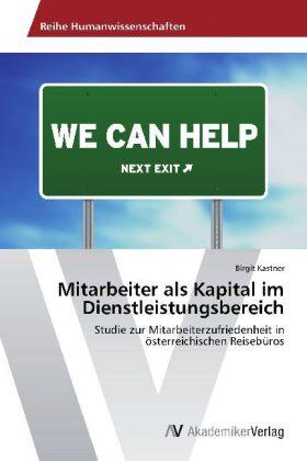 Kastner |  Mitarbeiter als Kapital im Dienstleistungsbereich | Buch |  Sack Fachmedien