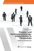 Schäfer |  Prozess- und Serviceoptimierungs­möglichkeiten in Fitnessclubs | Buch |  Sack Fachmedien